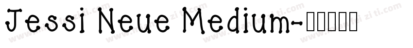 Jessi Neue Medium字体转换